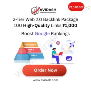 3-Tier Web 2.0 Backlink Package – 100 High-Quality Links ₹1,000